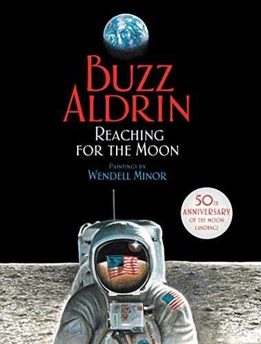 Reaching for the Moon - Hardcover, by Aldrin Buzz - Good b
