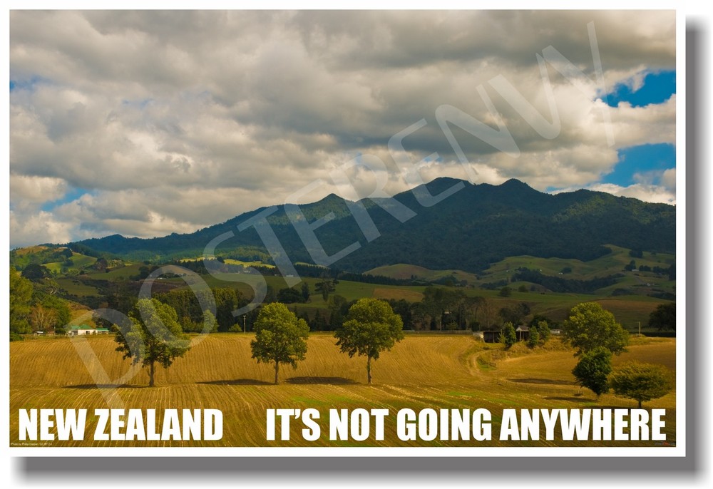 New Zealand - It's Not Going Anywhere - NEW World Travel POSTER