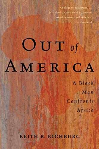 Out Of America: A Black Man Confronts - Paperback, by Richburg Keith B - Good