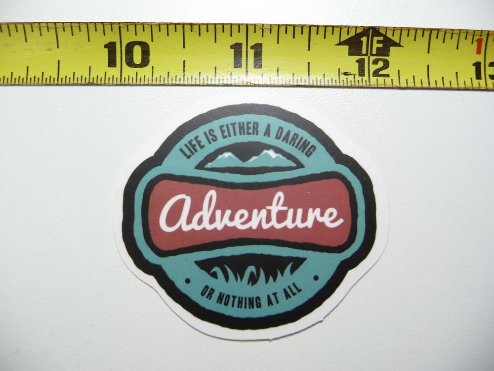 LIFE DARING ADVENTURE DECAL STICKER HIKING CAMPING WOODS NATURE HIKE