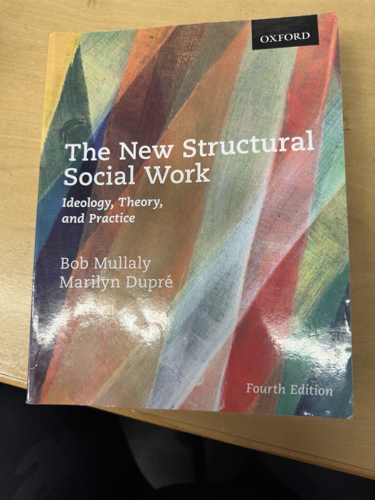 New Structural Social Work: Ideology, Theory, and Practice