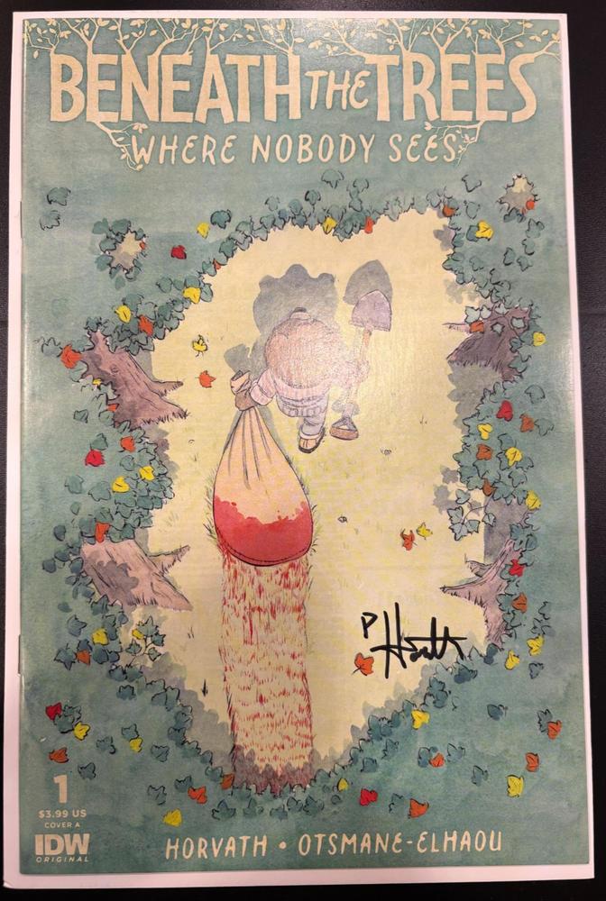 Beneath the Trees Where Nobody Sees 1A Signed by Patrick Horvath - NM - With COA