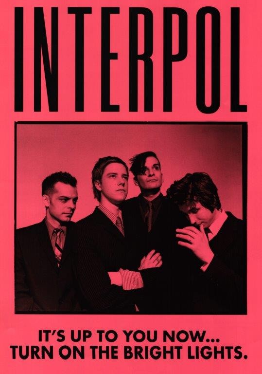 Interpol Turn On The Bright Lights 15th Anniversary Tour Poster No Frame