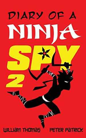 Ninja Spy Diary 2 Action Adventure Paperback by Thomas William Patrick Very Good  