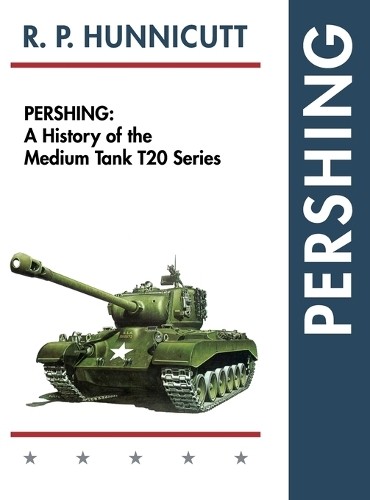 R P Hunnicutt Pershing (Hardback)