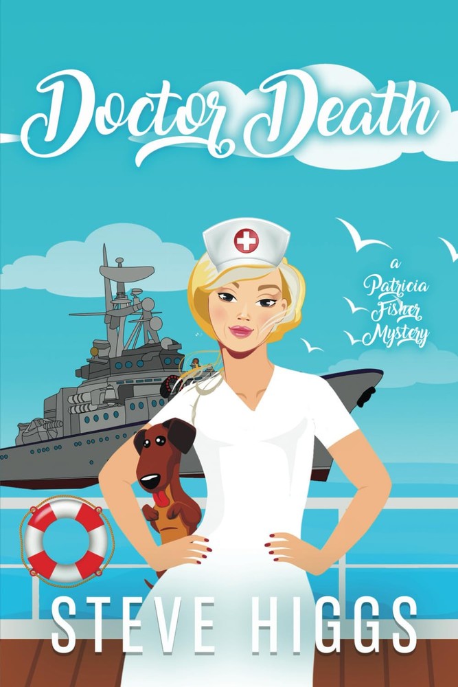 Doctor Death: A Patricia Fisher Mystery (Patricia Fisher Cruise Ship Mysteries)