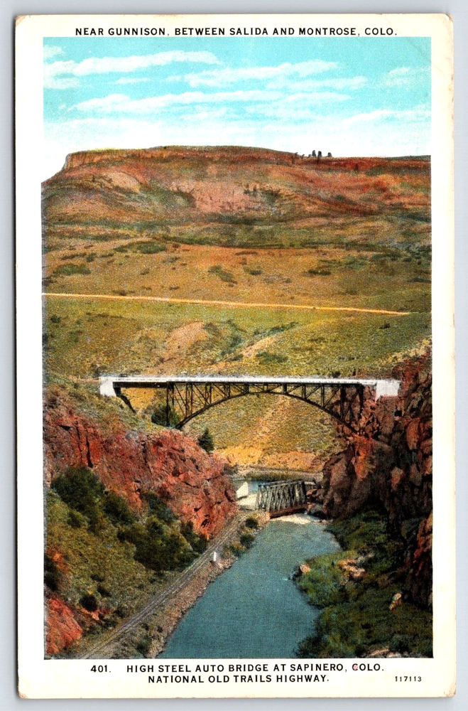 VINTAGE OLD ANTIQUE POSTCARD HIGH STEEL AUTO BRIDGE HIGHWAY SAPINERO COLORADO