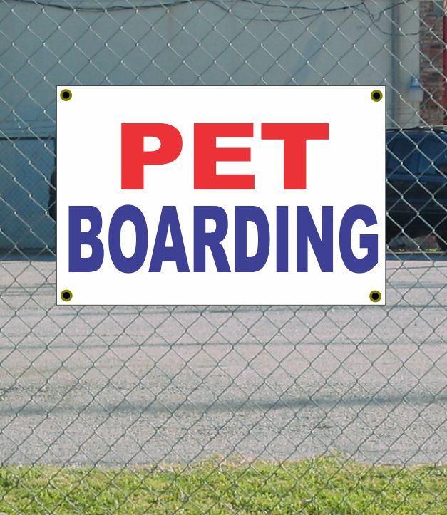 New 2x3 Red White & Blue PET BOARDING Banner Sign with Discount Size & Price