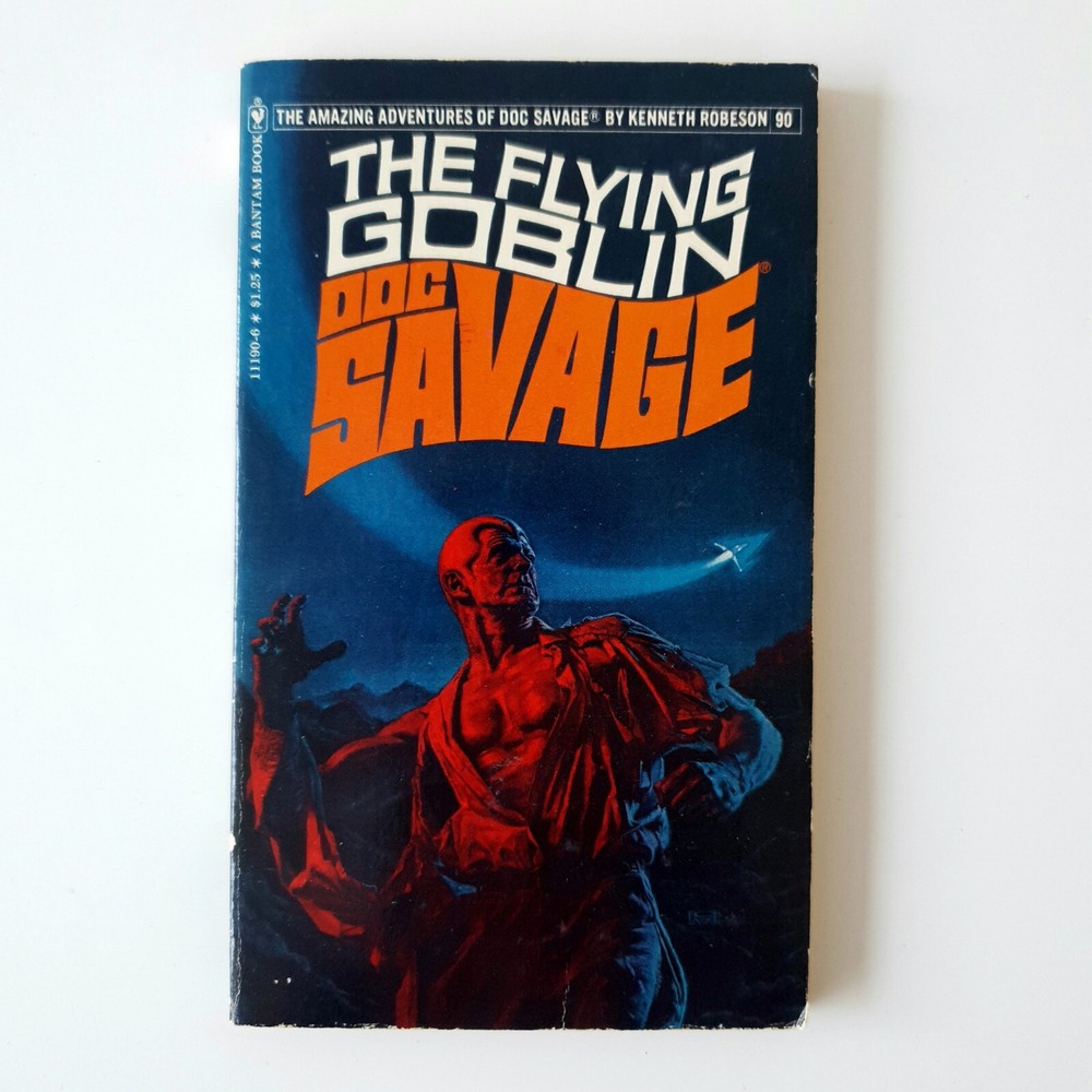 Doc Savage: The Flying Goblin #90 (1977) by Kenneth Robeson Bantam