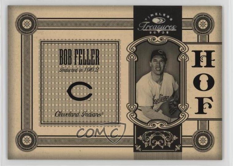 2005 Donruss Timeless Treasures Hall of Fame Silver /500 Bob Feller #HOF-19 HOF