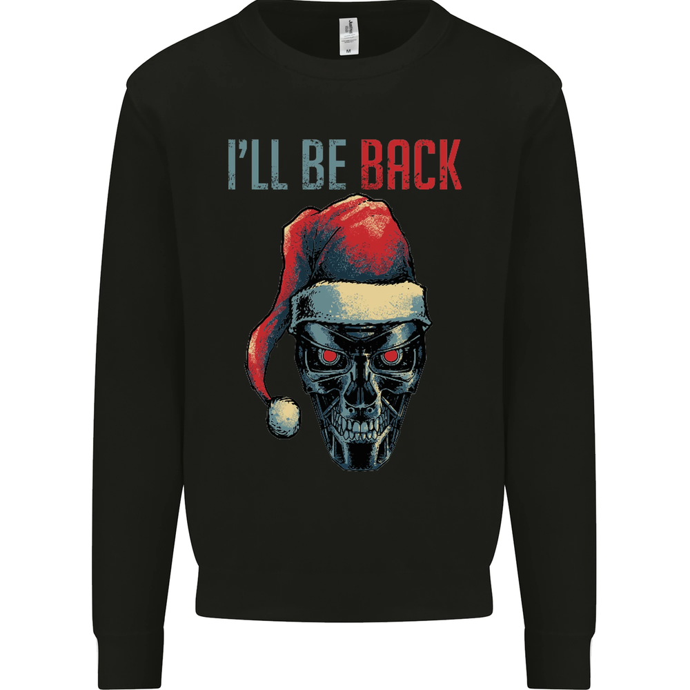Christmas Ill Be Back SCI-FI Funny Xmas Mens Sweatshirt Jumper