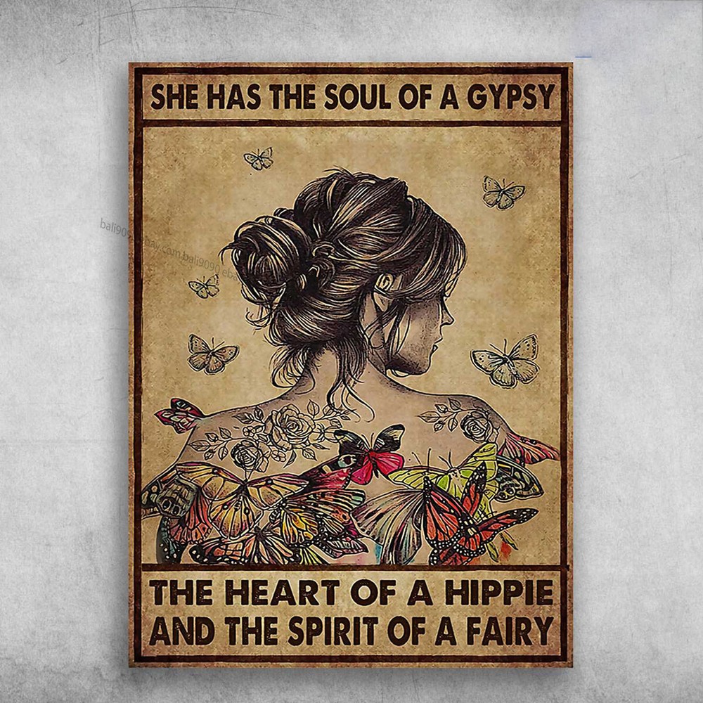 Tattoo Girl, Butterfly Girl, She Has The Soul Of A Gypsy, The Heart Of A Hipp...