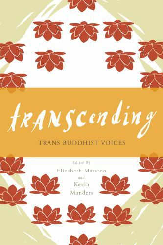 Transcending Trans Buddhist Voices Paperback Edition – Explore Inspirational Stories and Insights
