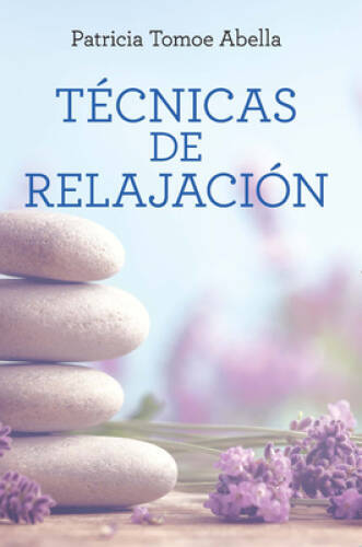 Tcnicas de relajacin  Relaxation Techniques (Spanish Edition) - GOOD
