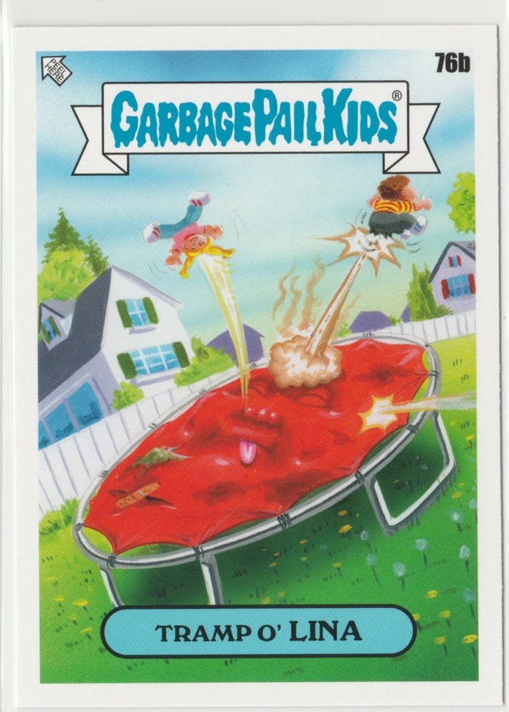 Tramp O Lina 76b Garbage Pail Kids GPK 2024 Kids At Play KAP Series