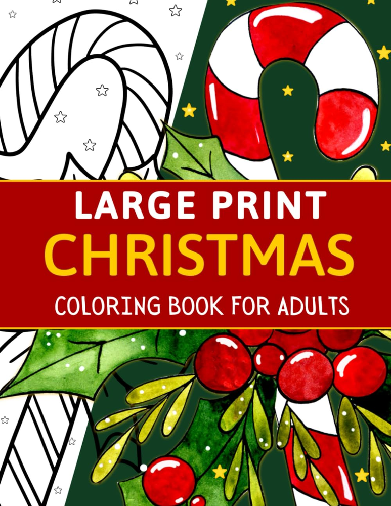 Large Print Christmas Coloring Book for Adults: Big and Easy Adult Coloring Book