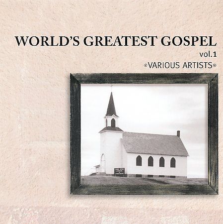World's Greatest Gospel, Vol. 1 [Liquid 8] by Various Artists (CD, Feb-2002, ...
