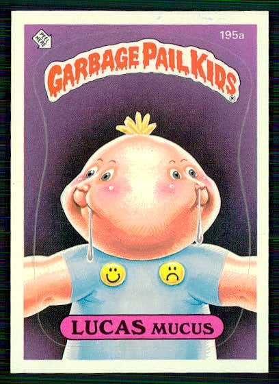 1986 Garbage Pail Kids Series 5 - #195a Lucas Mucus