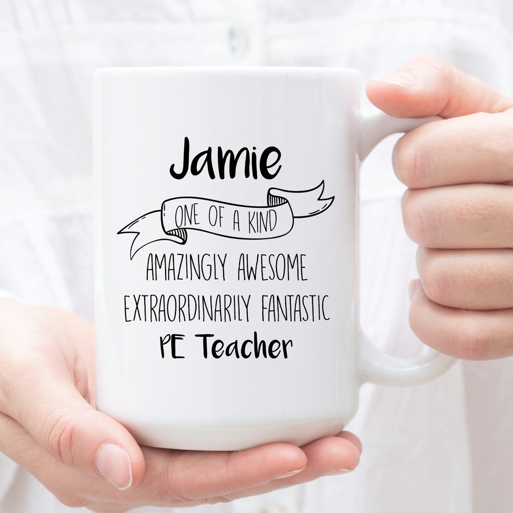 Personalized Coffee Mug For Pe Teacher Custom Gifts For Pe Teacher Perfect