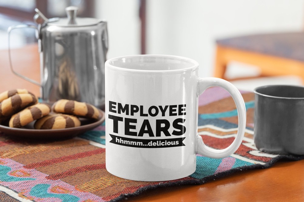 Funny Coworker Coffee Mug Employee Tears White Ceramic Cup