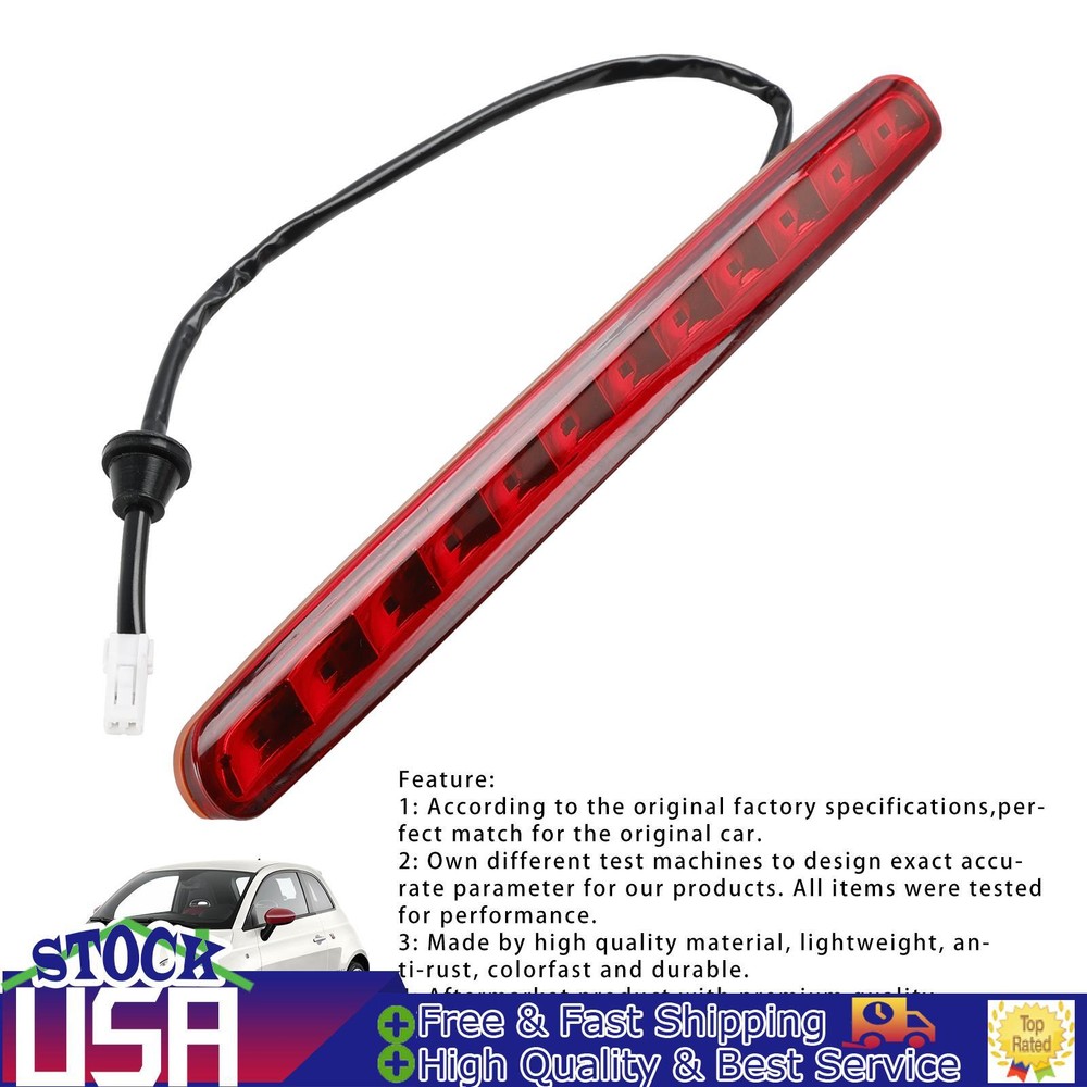Rear High Mount Brake Stop Light Lamp For FIAT 500 CONVERTIBLE 2009-2018