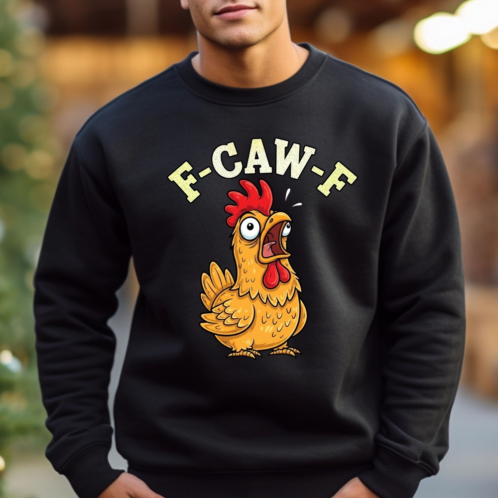 F-Caw-F Funny Chicken Sweatshirt Printed Quote Vintage Design Gift Unisex Jumper