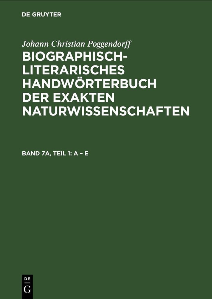 Johann Christian Poggendorff A - E, Lieferung 1 (Hardback)