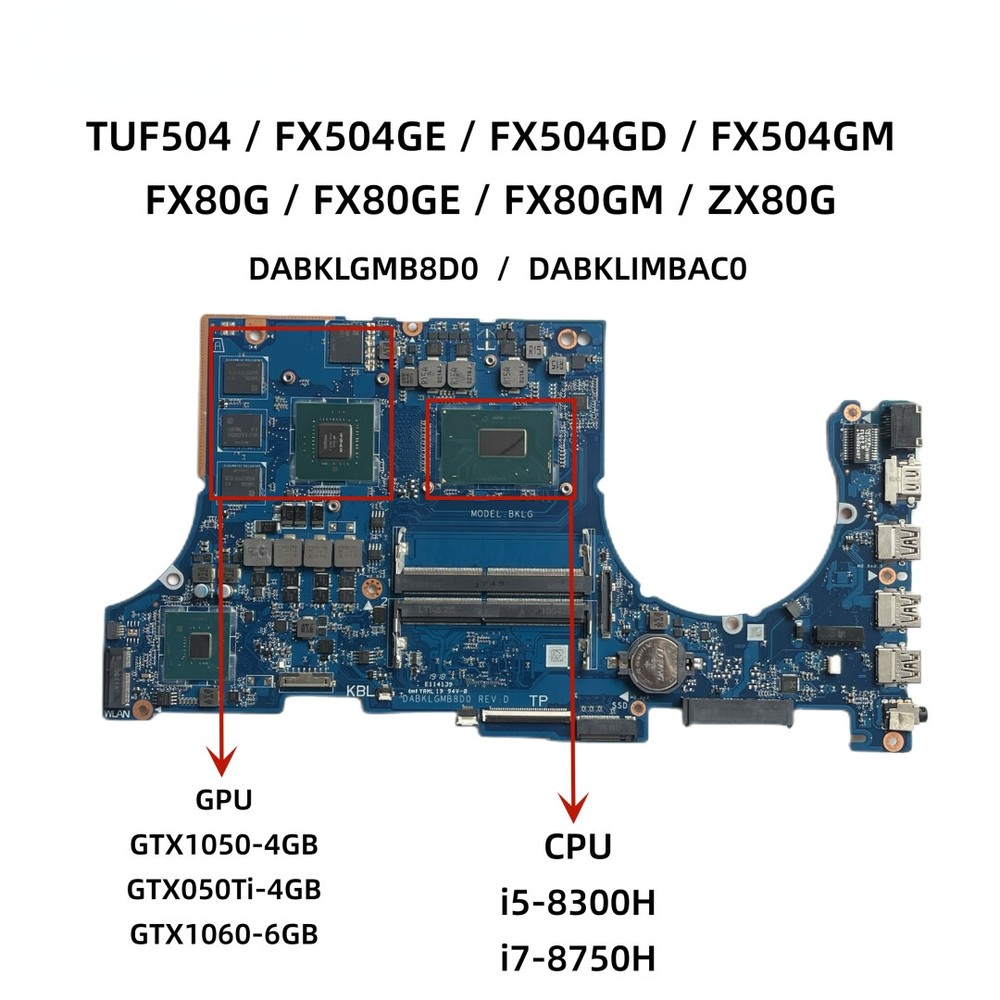 ASUS FX504GD FX504GE Motherboard for i5 i7-8750H with GTX1050 GTX1060 GPU