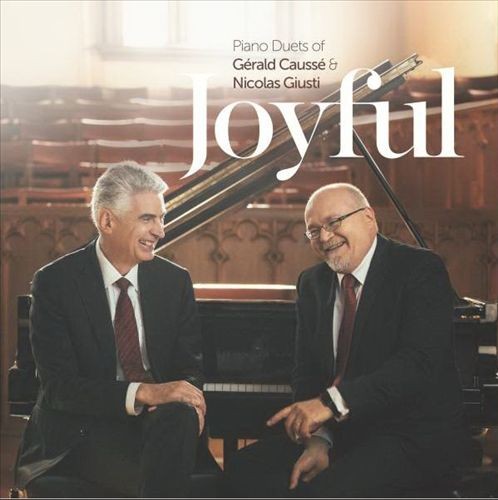 Gerald Causse and Nicolas Guisti Joyful Piano Duets Collection