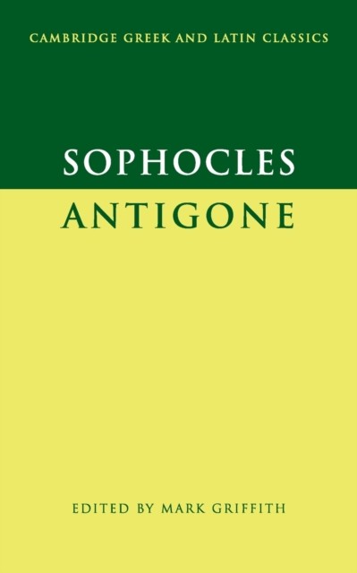 Sophocles Antigone Cambridge Greek and Latin Classics by Sophocles PAPERBACK