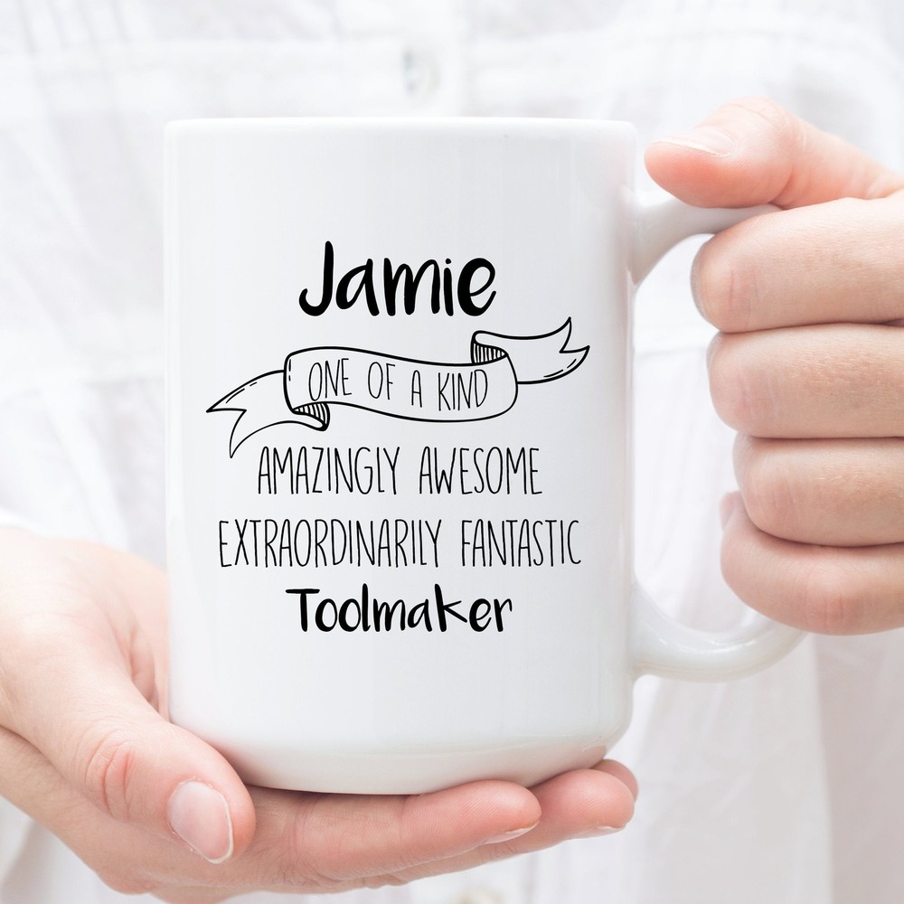 Personalized Coffee Mug For Toolmaker Custom Gifts For Toolmaker Perfect