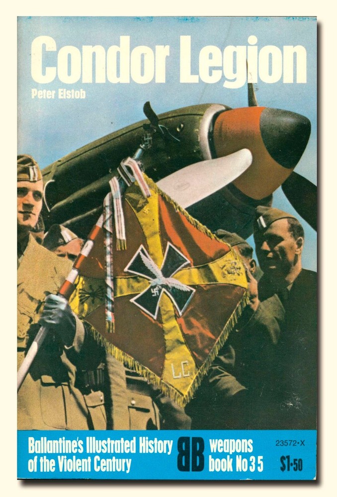 Condor Legion by Elstob - Ballantine 1973 Spanish Civil War Paperback  