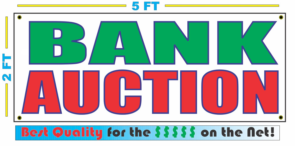BANK AUCTION Banner Sign NEW Larger Size Best Quality for The $$$