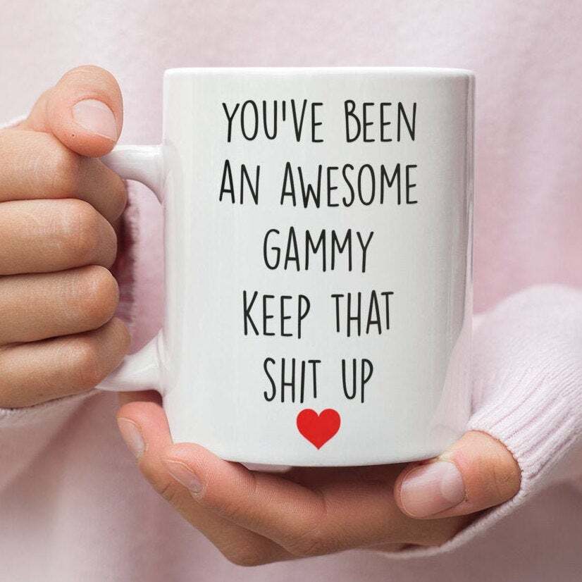 Gammy Gifts Funny Gift For Gammy Gammy Mug Gammy Coffee Mug Gammy Gift Idea