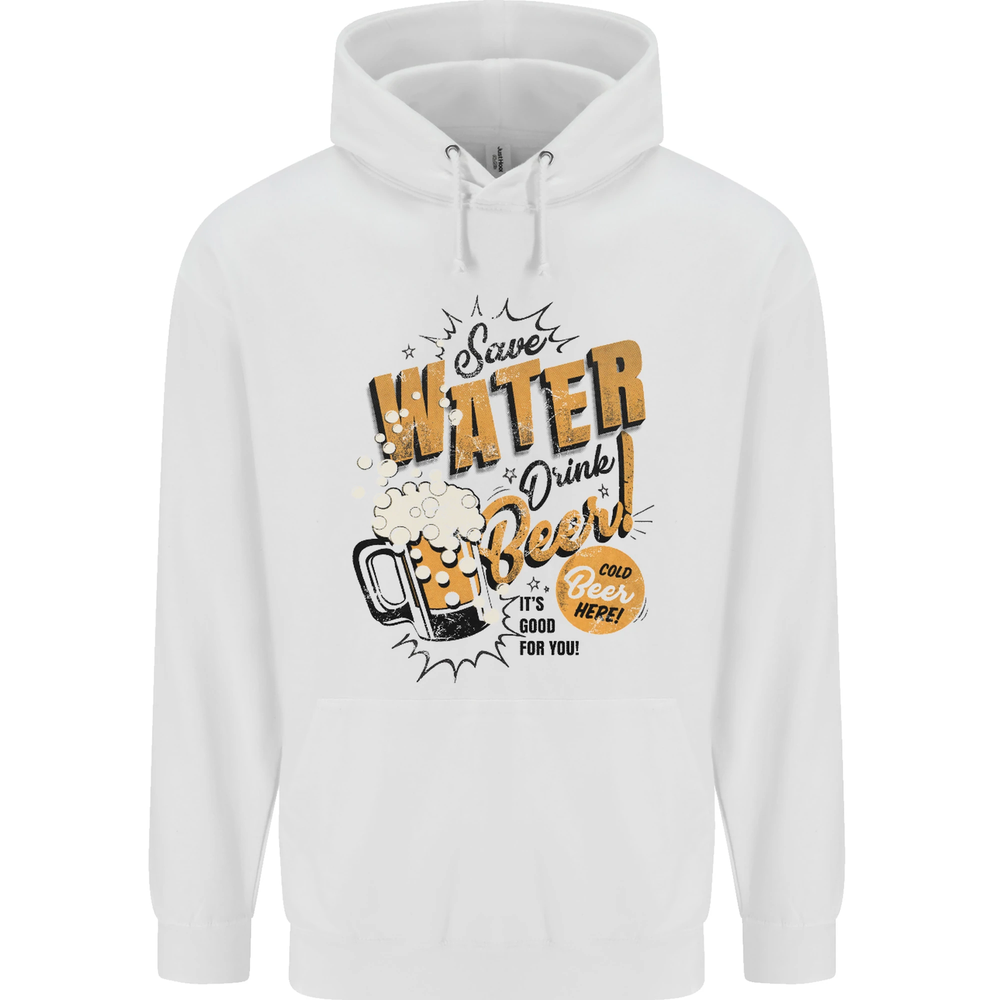 Save Water Drink Beer Funny Alcohol Mens 80% Cotton Hoodie