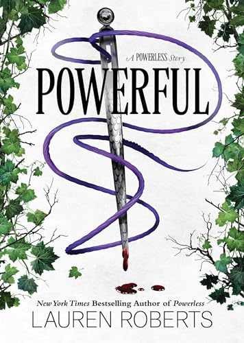 Powerful: A Powerless Story (The - Hardcover, by Roberts Lauren - Good b