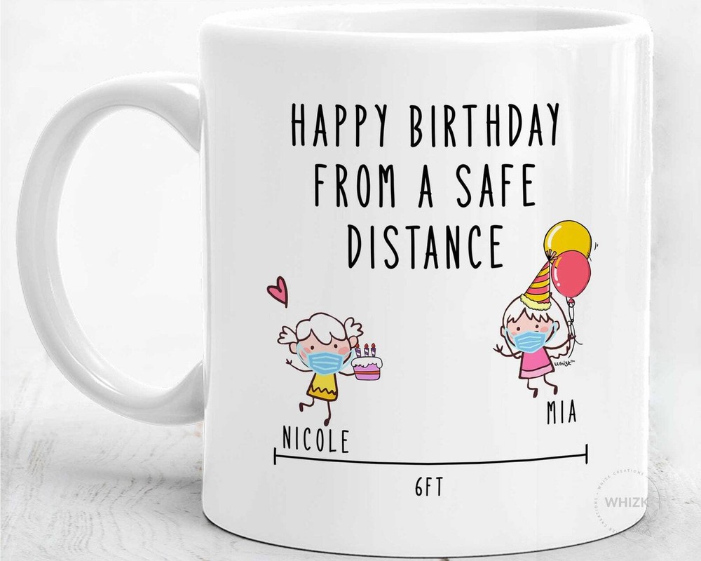 Quarantine Birthday Mug Gift for Her 2022 Social Distance Birthday Idea  