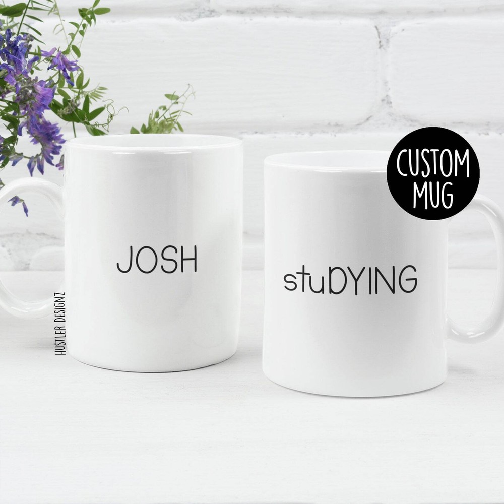 Student Gifts Studying Mug College Student Gift Funny Gifts Student Gift Mug