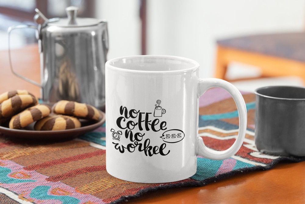 Funny Coffee Mug No Coffee No Workee White Ceramic Mug