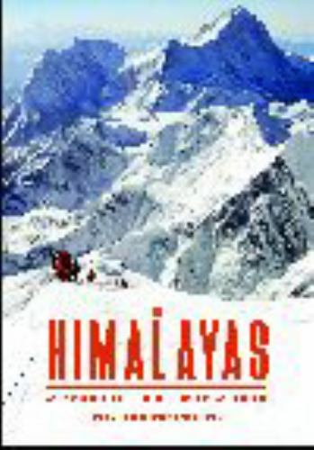 The Himalayas: An Encyclopedia of Geography, History, and Culture, , Very Good B