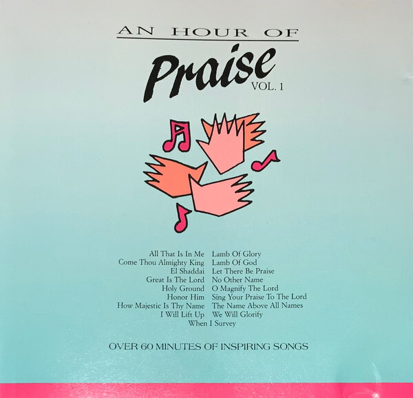 An Hour Of Praise Vol. 1 MUSIC AUDIO CD 80s classic gospel folk compilation 1988