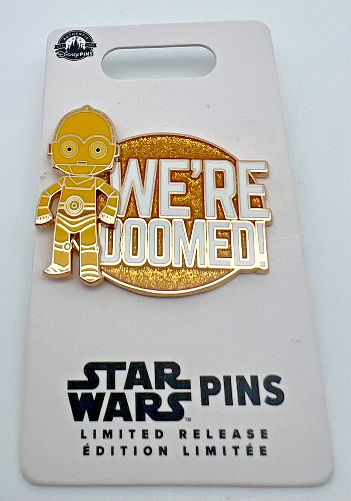 DISNEY STAR WARS C-3PO WE'RE DOOMED! LIMITED RELEASE PIN