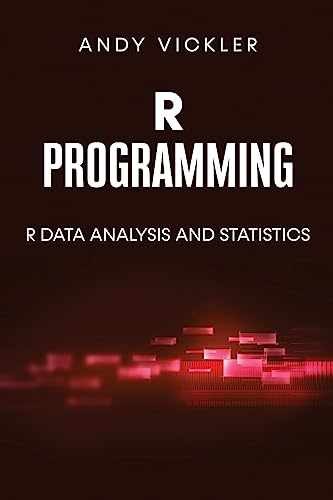 R Programming: R Data Analysis and - Paperback, by Vickler Andy - Good