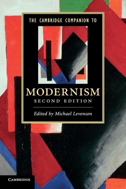 The Cambridge Companion to Modernism Cambridge  by Michael Levenson PAPERBACK