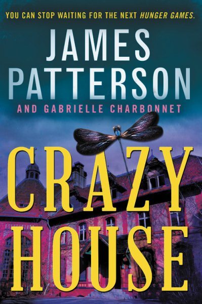 Crazy House, Paperback by Patterson, James; Charbonnet, Gabrielle (CON), Like...