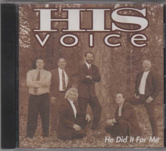 He Did It For Me Christian Gospel CD Album by His Voice Inspirational Worship Music