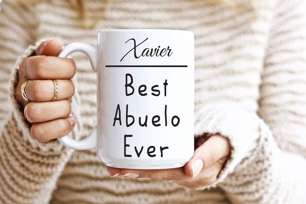 Best Abuelo Ever Mug Best Abuelo Mug For Grandpa Best Abuelo Coffee Mug Abuelo
