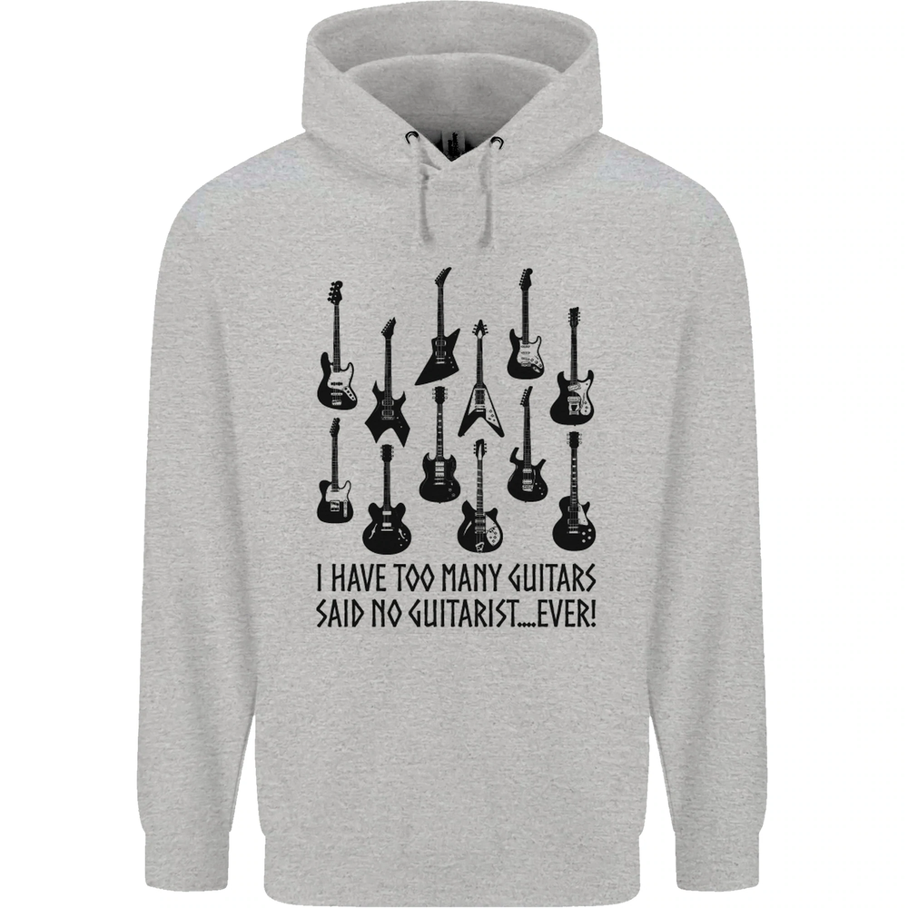 I Have Too Many Guitars Funny Guitarist Mens 80% Cotton Hoodie