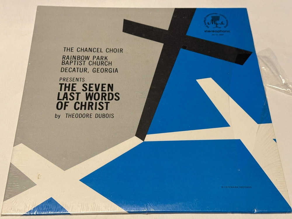 Rainbow Park Baptist Chancel Choir Seven Last Words Vinyl Decatur Georgia