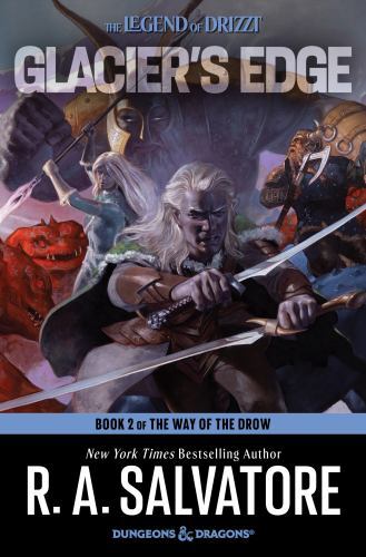 Glacier's Edge: A Novel (The Way of the Drow, 2) by R. A. Salvatore (hardcover)